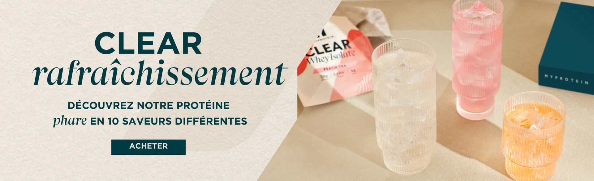 Clear rafraichissement. Découvrez notre protéine phare en 10 saveurs différentes. Acheter.