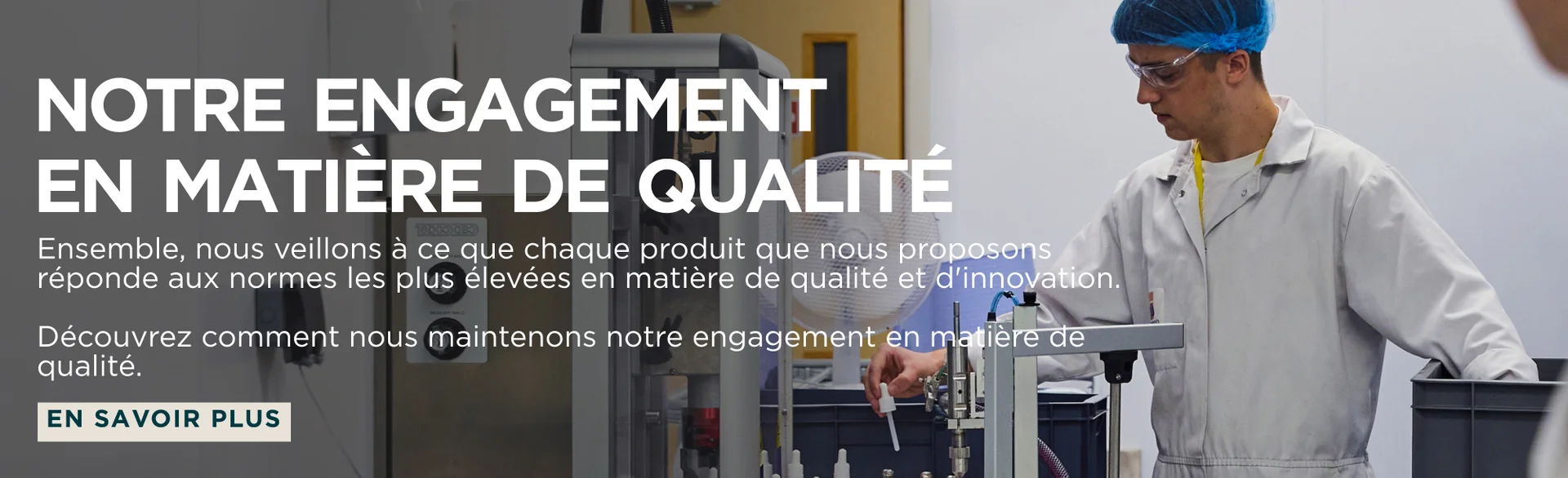 Our commitment to quality